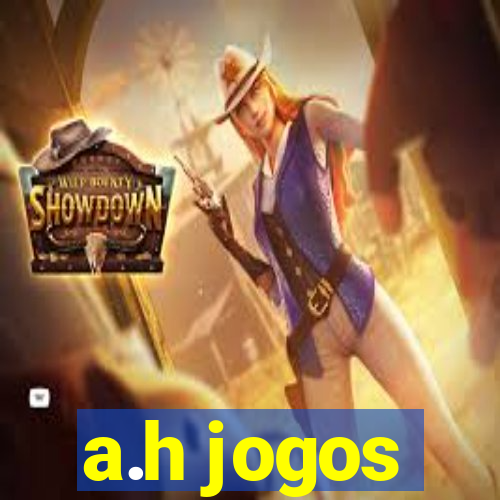 a.h jogos