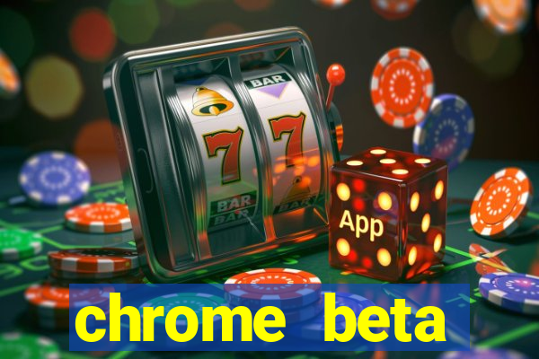 chrome beta download pc