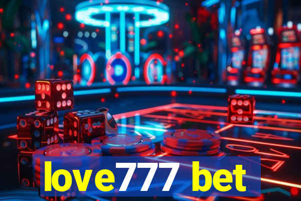 love777 bet