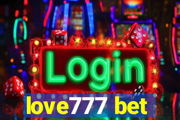 love777 bet