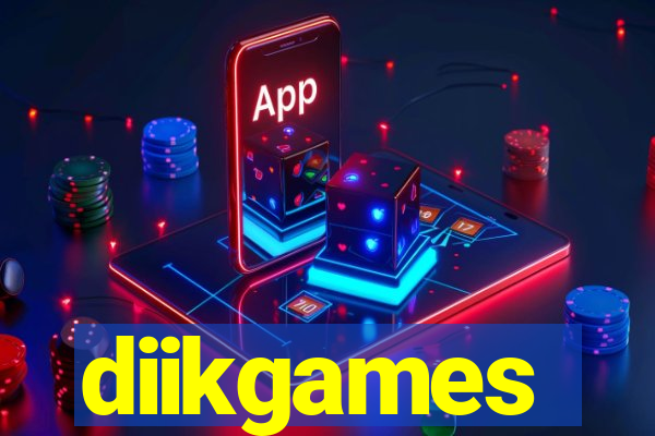 diikgames