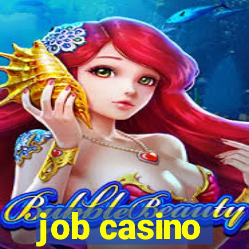 job casino