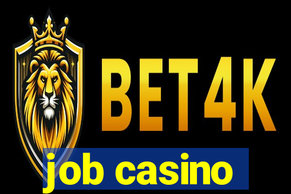 job casino