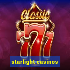 starlight casinos