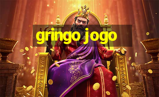 gringo jogo