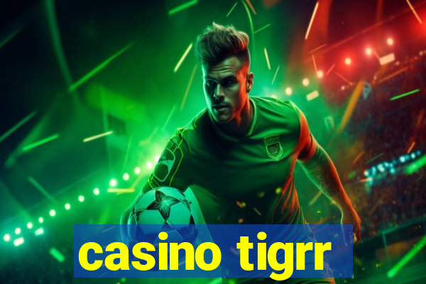 casino tigrr