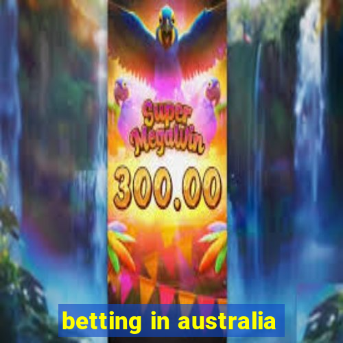 betting in australia