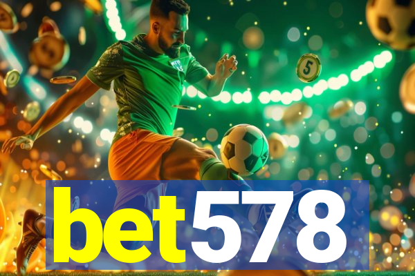 bet578