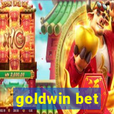 goldwin bet