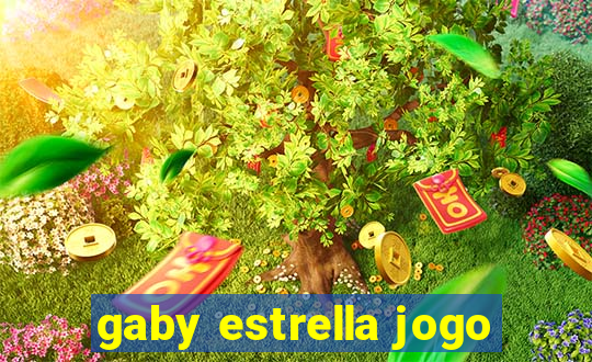 gaby estrella jogo