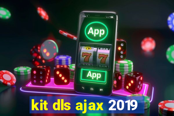 kit dls ajax 2019