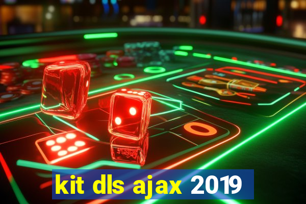 kit dls ajax 2019