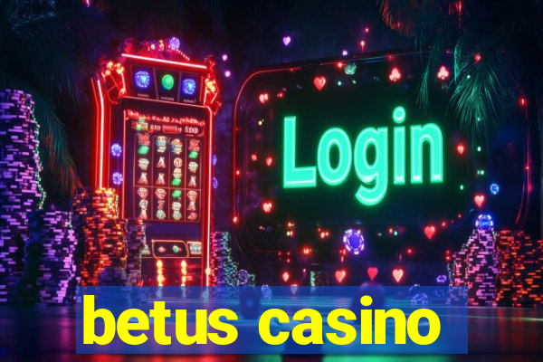 betus casino