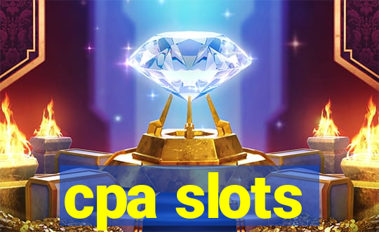 cpa slots