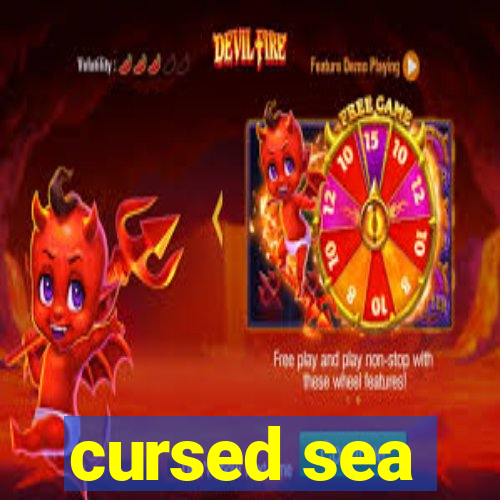 cursed sea