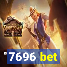 7696 bet