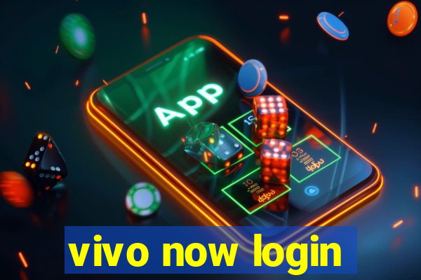 vivo now login