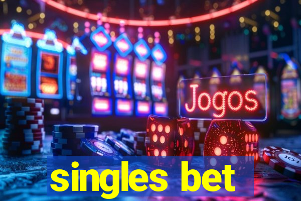 singles bet