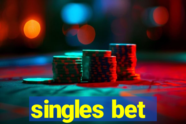 singles bet