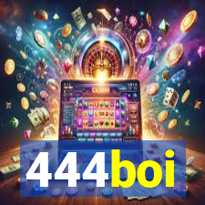 444boi