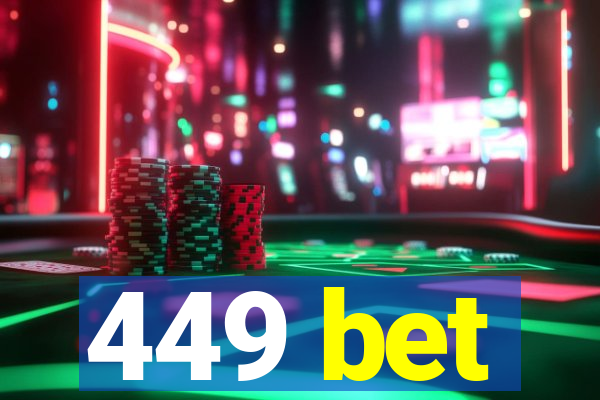 449 bet