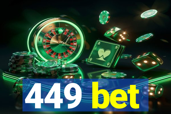 449 bet