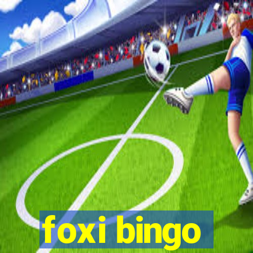 foxi bingo