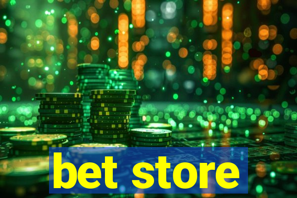 bet store