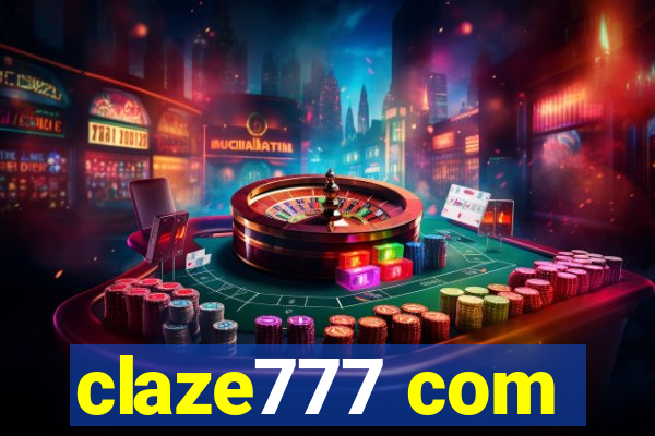 claze777 com