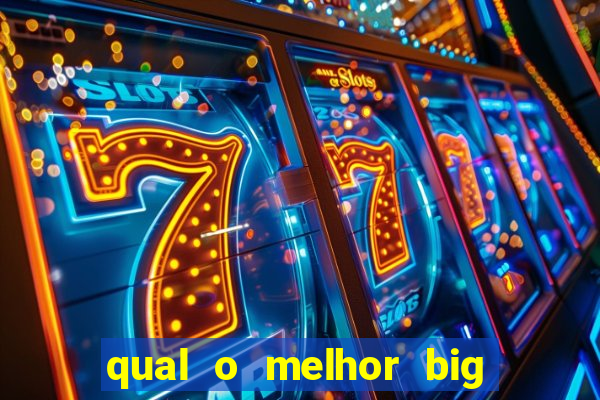 qual o melhor big bass para jogar