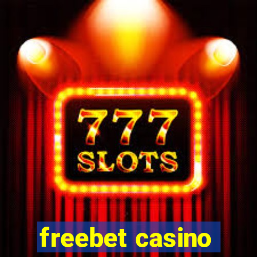 freebet casino