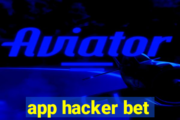 app hacker bet