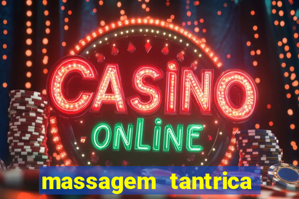 massagem tantrica em santos