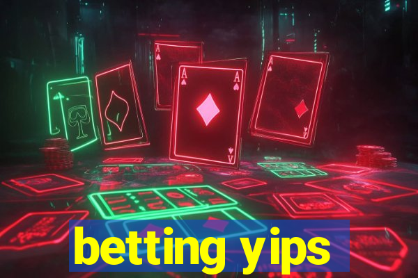 betting yips