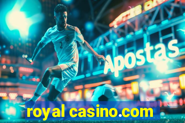 royal casino.com