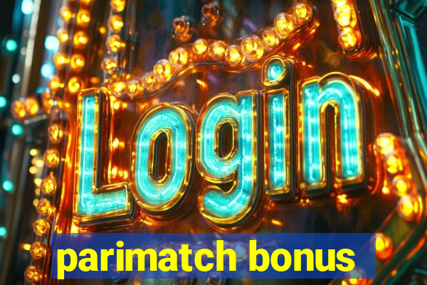 parimatch bonus