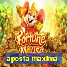 aposta maxima