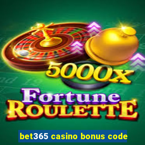 bet365 casino bonus code