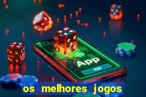 os melhores jogos para ganhar dinheiro