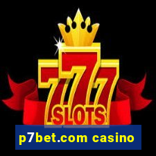 p7bet.com casino