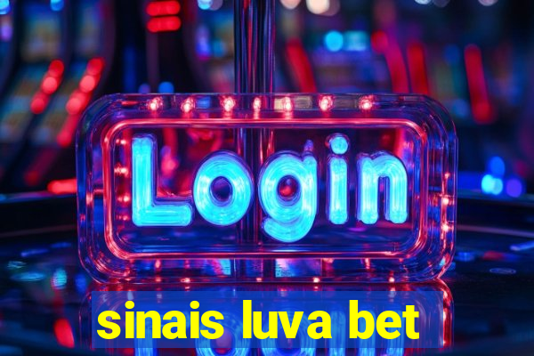 sinais luva bet