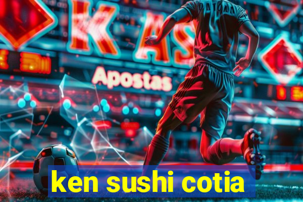 ken sushi cotia