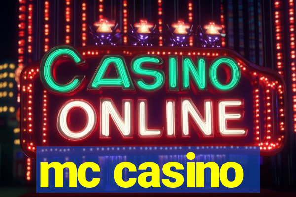 mc casino