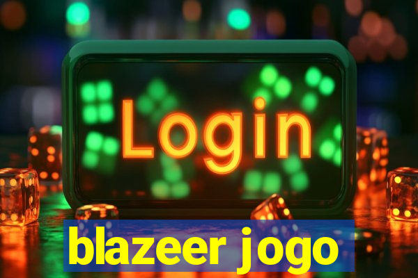 blazeer jogo