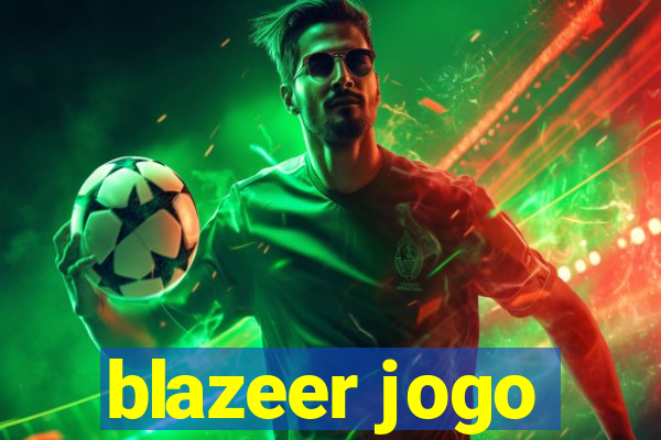 blazeer jogo