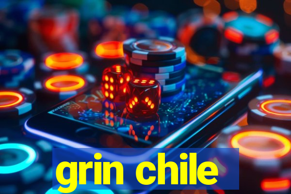 grin chile