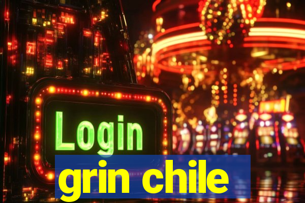 grin chile