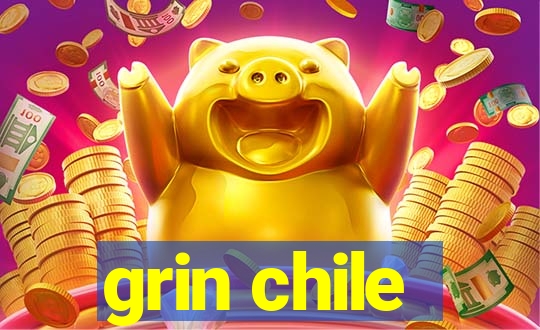 grin chile