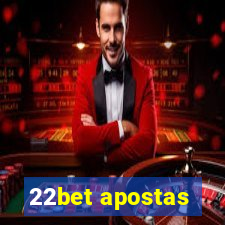 22bet apostas