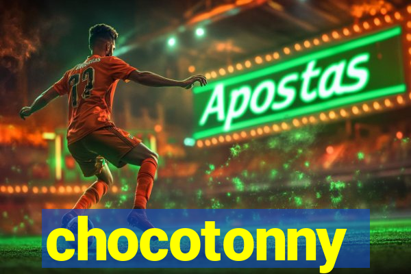 chocotonny